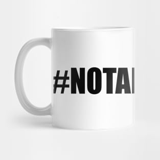 #NOTALLMEMES Mug